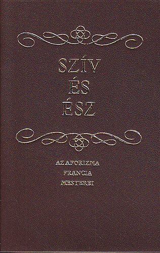 Gbor Gyrgy (szerk.) - Szv s sz. Az aforizma francia mesterei