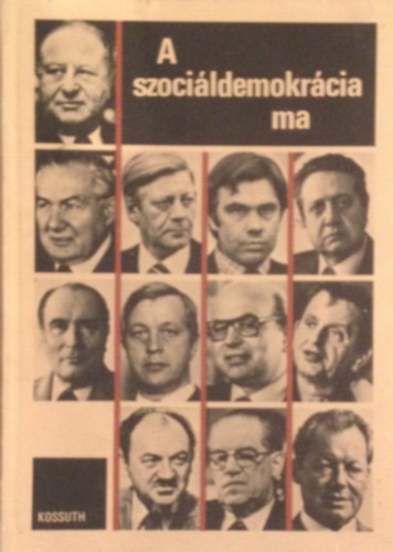 Szab Lszl Horvth Jen Harsnyi Ivn - A szocildemokrcia ma