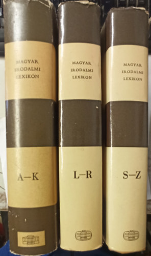 Benedek Marcell (fszerk.) - Magyar irodalmi lexikon I-III A-Z