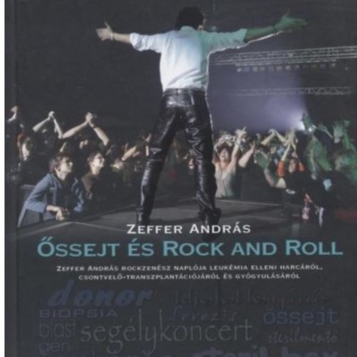 Zeffer András - Őssejt és Rock and Roll
