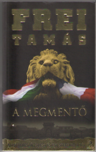 Frei Tams - A Megment