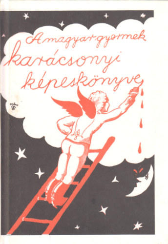 Jankovich Ferenc - A magyar gyermek karcsonyi kpesknyve