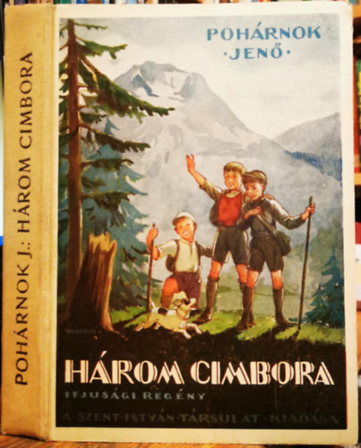 Poh�rnok Jen� - H�rom cimbora