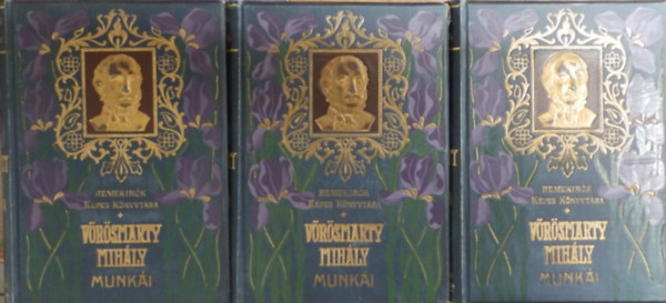 V�r�smarty Mih�ly - V�r�smarty Mih�ly munk�i I-III.