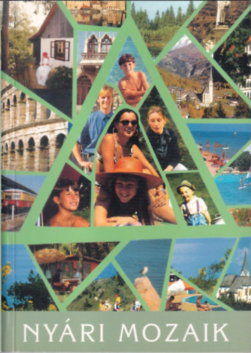 Madocsai Mikls (szerk.) - Nyri Mozaik