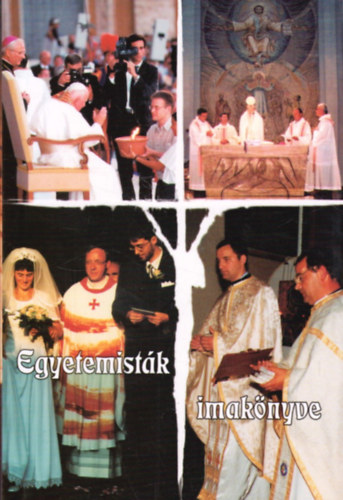 szerk:Dr. Pákozdi István - Egyetemisták imakönyve