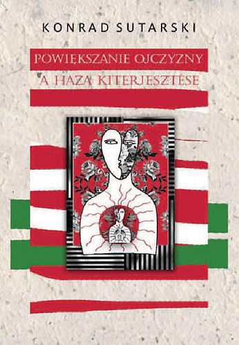 Konrad Sutarski - A haza kiterjeszt�se