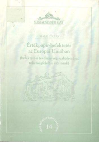 �rt�kpap�r-befektet�s az Eur�pai Uni�ban (MNB m�hely)