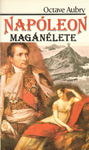 Octave Aubry - Napleon magnlete