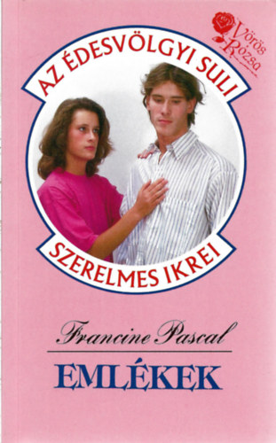 Francine Pascal - Emlékek (Édesvölgyi Suli)