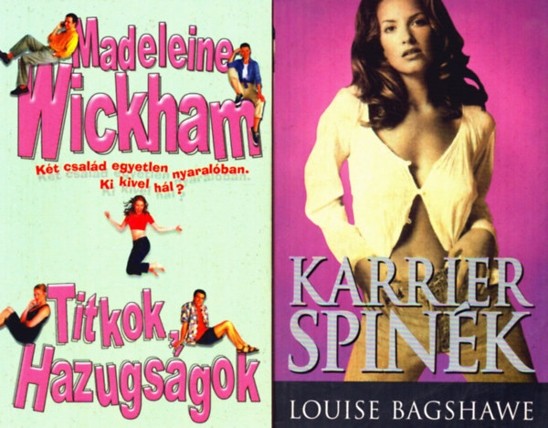 Louise Bagshawe, Madeleine Wickham - 2 db romantikus regny: Karrier spink - Titkok, hazugsgok