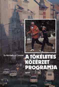 Kenneth H. dr. Cooper - A tkletes kzrzet programja