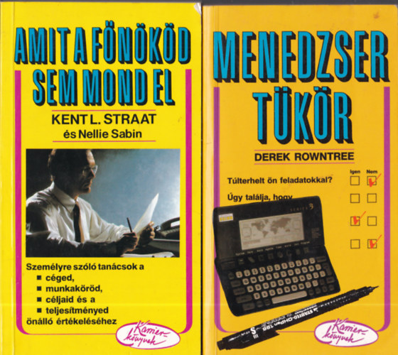 Derek Rowntree, Kent L. Straat - 2db. menedzser knyv: Menedzser tkr + Amit a fnkd sem mond el