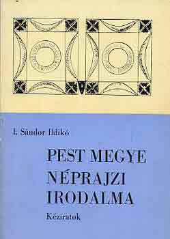 I. Sndor Ildok - Pest Megye nprajzi irodalma