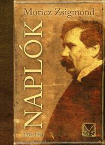 Móricz Zsigmond - Naplók 1930-1934