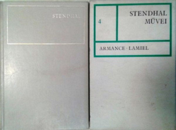 Stendhal - Stendhal művei 4.: Armance - Lamiel