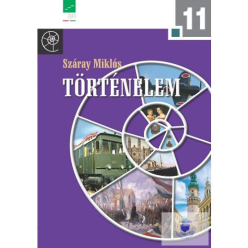 Sz�ray Mikl�s - T�rt�nelem 11. a hat- �s nyolcoszt�lyos gimn�ziumok sz�m�ra