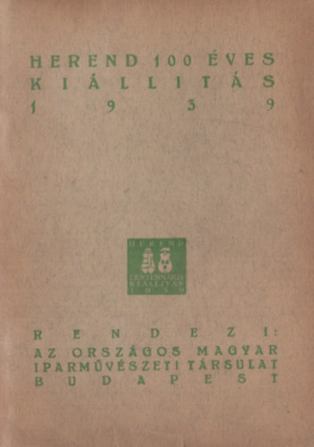 Herend 100 éves kiállítás