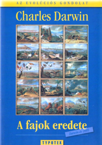 Charles Darwin - A fajok eredete