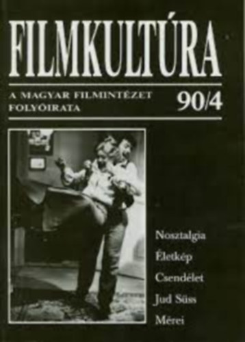 Urb�n M�ria (szerk), Pint�r Judit (szerk.) - Filmkult�ra 90/4 (XXVI. �vf.)