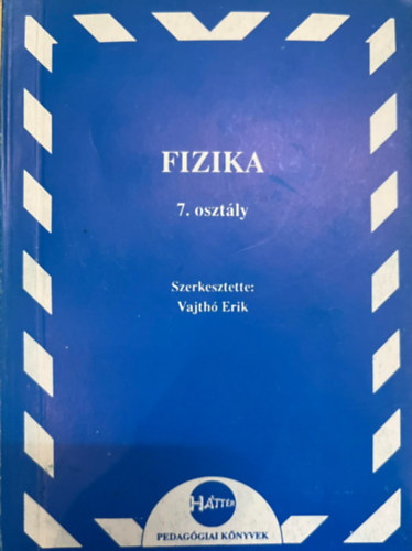 Vajthó Erik - Fizika 7. osztály