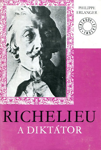 Philippe Erlanger - Richelieu a dikt�tor II.