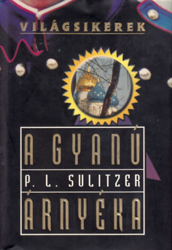 Paul-Loup Sulitzer - A gyan rnyka