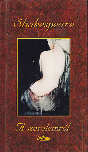 Shakespeare a szerelemr�l
