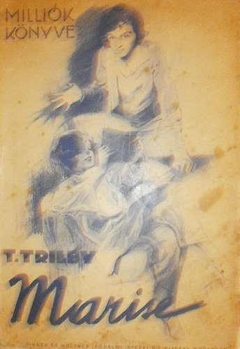 T. Trilby - Marise