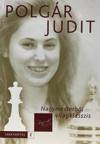 Polgr Judit - Nagymesterbl vilgklasszis