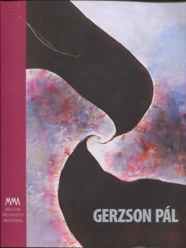 Gerzson Pál (Vigadó - 2017. június 15. - 2017. július 31.)