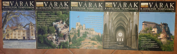 5 sz�m a V�rak, kast�lyok, templomok c�m� kiadv�ny 2006-os �vfolyam�b�l: 2006. �prilis, 2006. j�nius, 2006. okt�ber, 2006. december