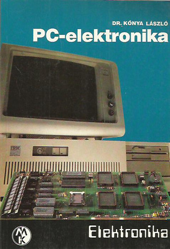 Dr. Knya Lszl - PC-elektronika