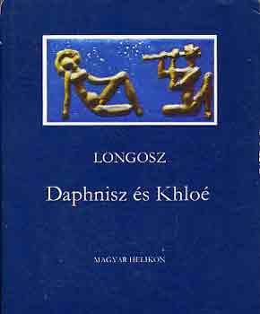 Longosz - Daphnisz �s Chlo�