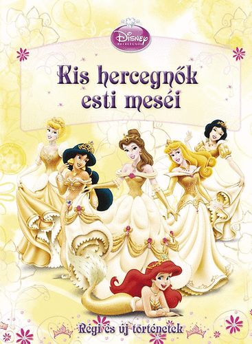 Kis hercegnk esti mesi - Rgi s j trtnetek