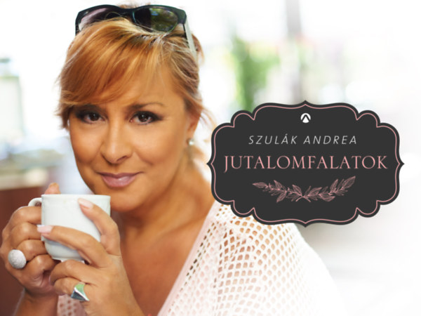Szulk Andrea - Jutalomfalatok