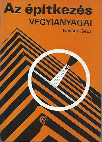 Kov�cs G�za - Az �p�tkez�s vegyianyagai