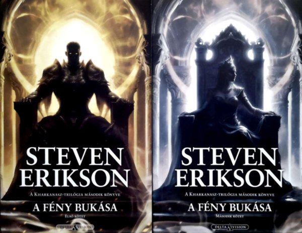 Steven Erikson - A fény bukása I-II. (Kharkanasz-trilógia 2.)