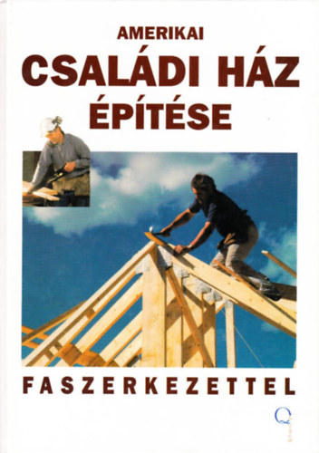 Oberschulte, Anderson - Amerikai csaldi hz ptse faszerkezettel