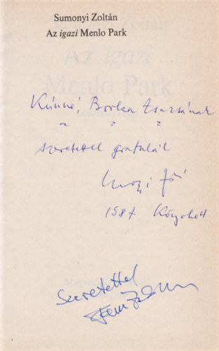 Sumonyi Zolt�n - Az igazi Menlo Park (dedik�lt)