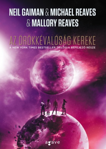 Neil Gaiman, Michael Reaves, Reaves, Mallory - Az rkkvalsg kereke