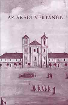 Katona Tam�s (szerk.) - Az aradi v�rtan�k I-II.