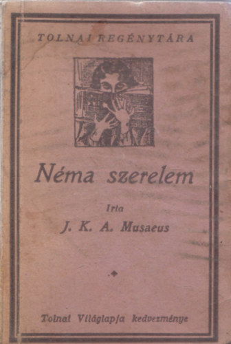 J. K. A. Musaeus - Nma szerelem (Tolnai regnytra)