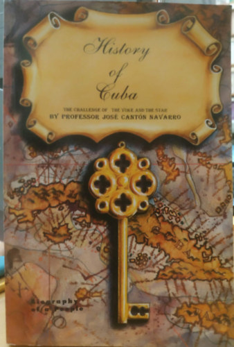 Sara Molej�n, Jos� Cant�n Navarro - History of Cuba