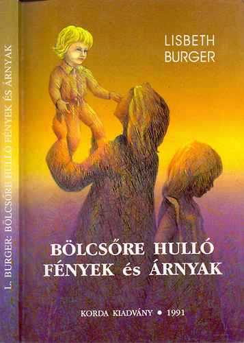 Lisbeth Burger - Blcsre hull fnyek s rnyak - Egy bba naplja