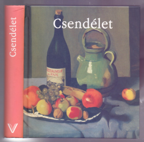 Eperjessy László (szerk.), Szilágyi Diána (ford.) - Csendélet (Still Life)