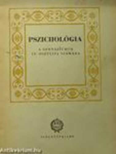 Dr. Lnrd Ferenc - Pszicholgia a gimnziumok IV. osztlya szmra