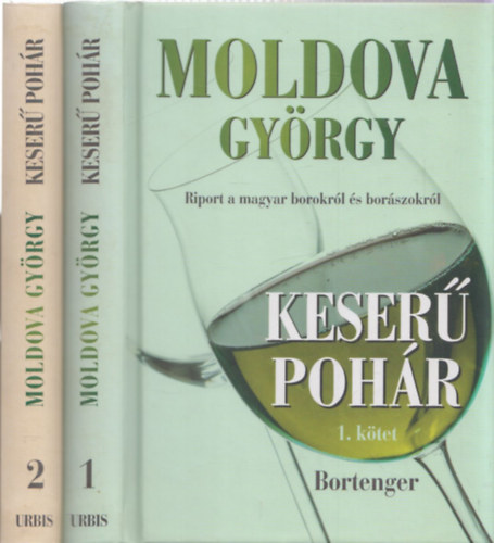 Moldova Gy�rgy - Keser� poh�r 1-2. (Bortenger + Asz� �s parlag- Tokaj)