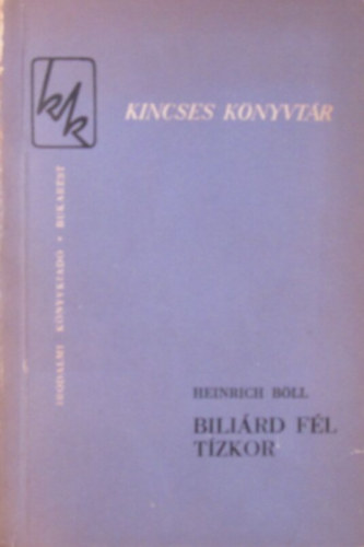 Heinrich Böll - Biliárd fél tízkor