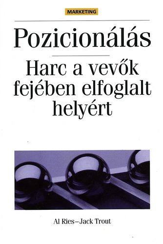 Ries, Al-Trout, Jack - Pozicionls - Harc a vevk fejben elfoglalt helyrt